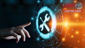 Yêu Cầu Kỹ Thuật Khi Đăng Ký Lucky88